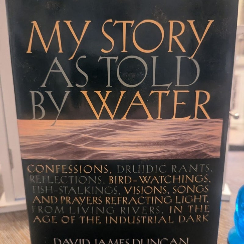 My Story As Told by Water