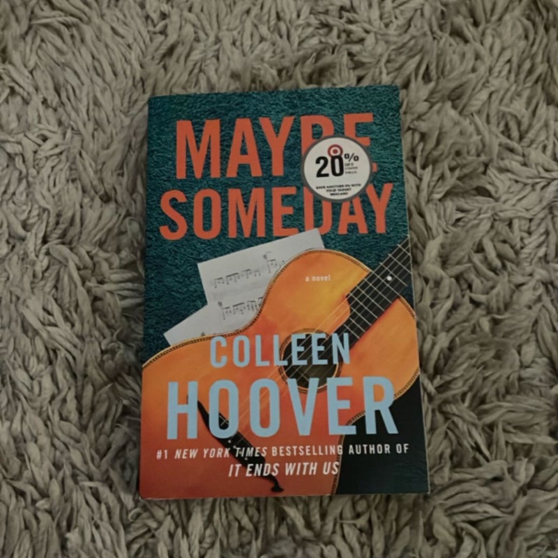 Maybe Someday