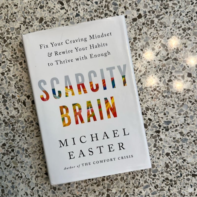Scarcity Brain