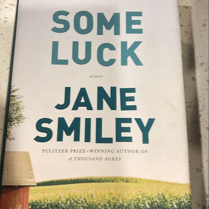Some Luck (Last Hundred Years Trilogy)