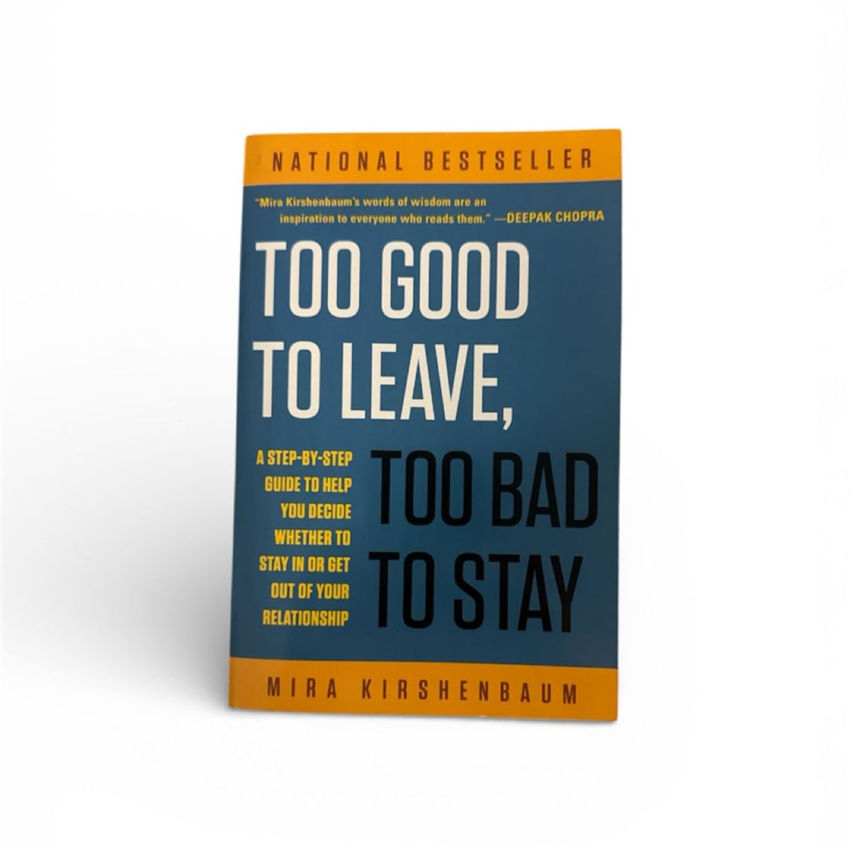 Too Good to Leave, Too Bad to Stay by Mira Kirshenbaum, Paperback | Pangobooks