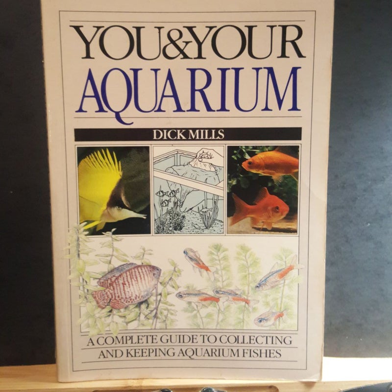 You and Your Aquarium