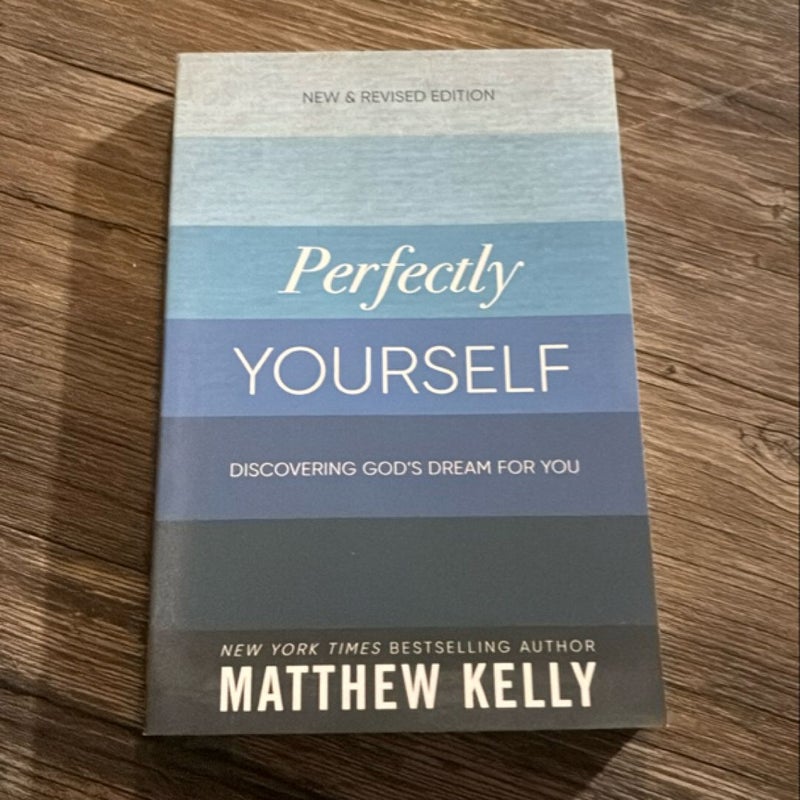 Perfectly Yourself