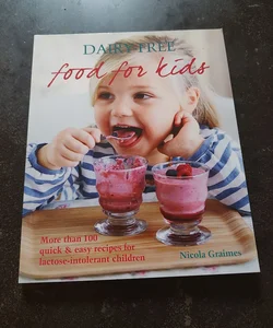 Dairy Free Food For Kids