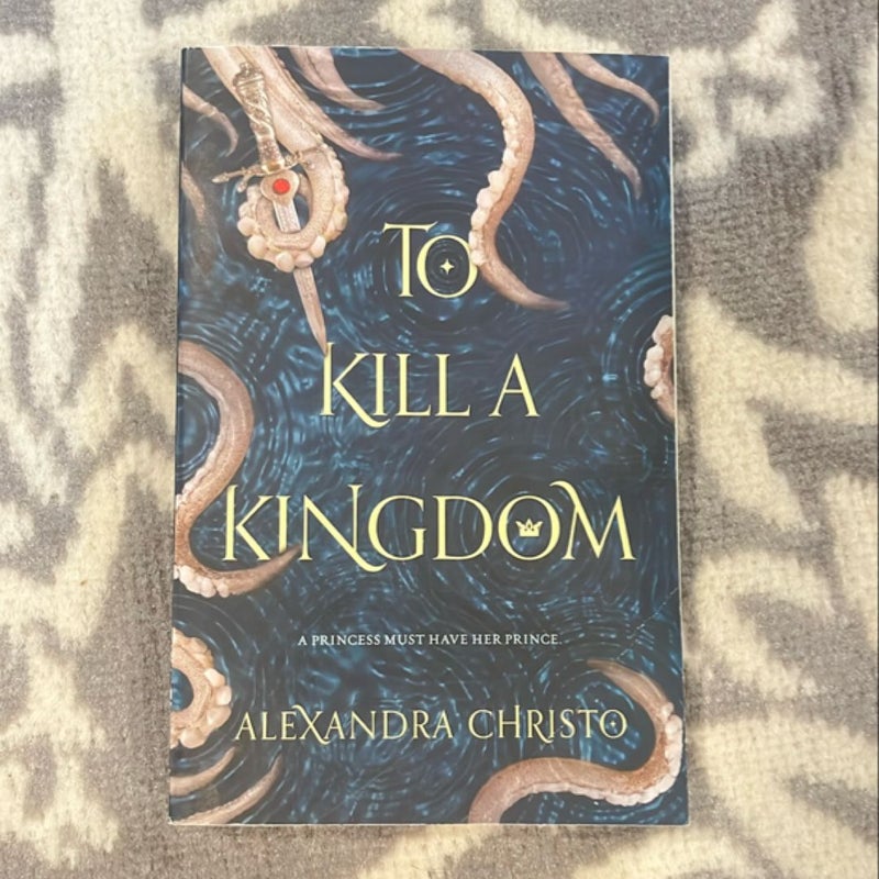 To Kill a Kingdom