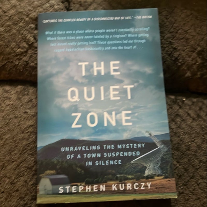 The Quiet Zone