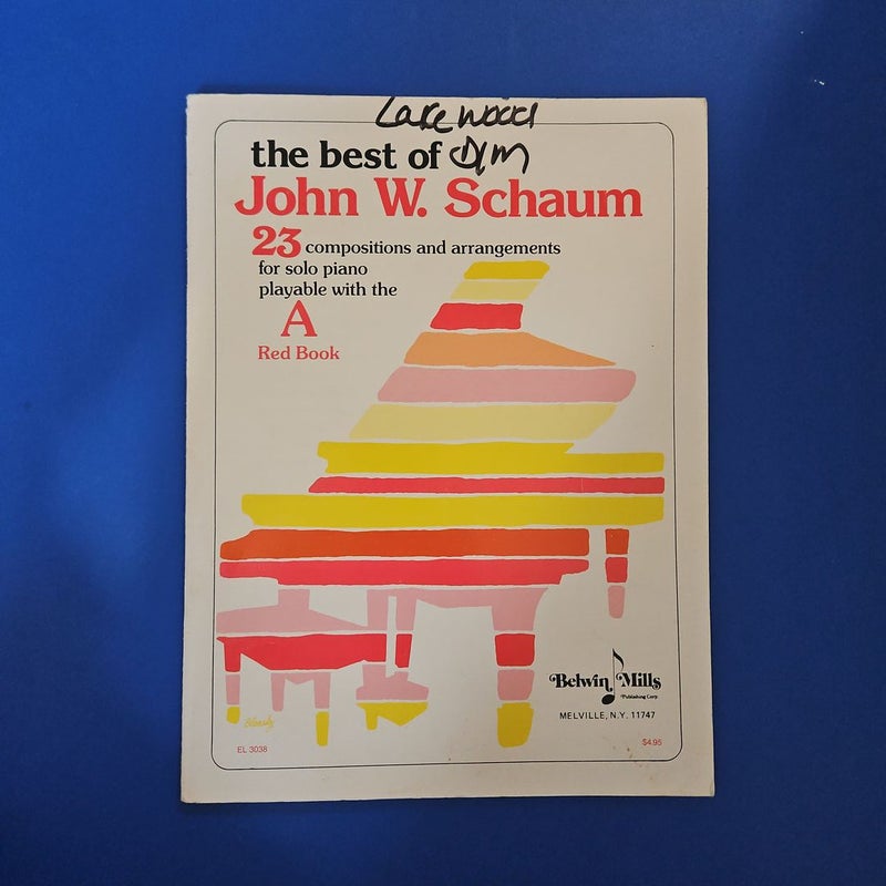 The Best of John W Schauman