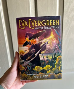Eva Evergreen and the Cursed Witch