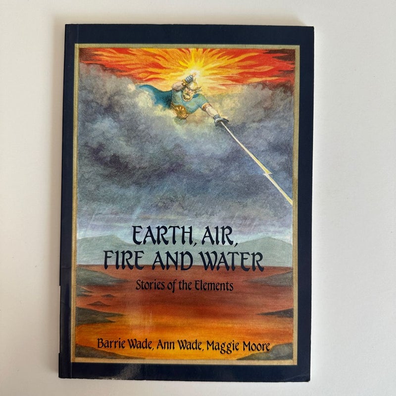 Earth, Air, Fire and Water, Stories of Elements book, 1988