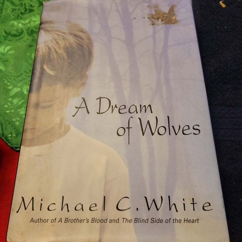 A Dream of Wolves First Edition 