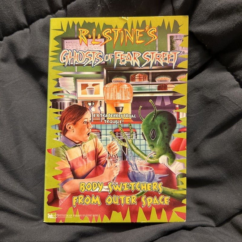 Body Switchers from Outer Space (Ghosts of Fear Street #14)