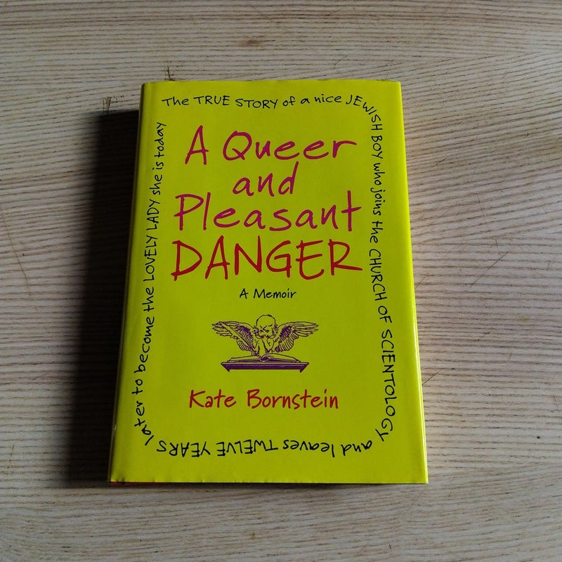 A Queer and Pleasant Danger