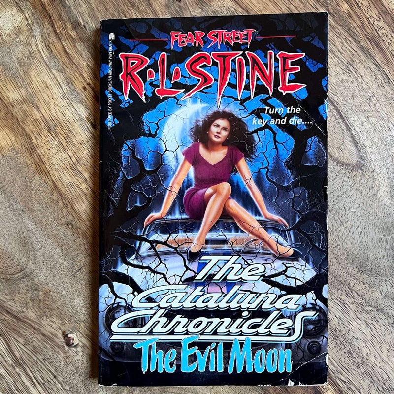 The Evil Moon (Fear Street: Cataluna Chronicles, No. 1) FIRST EDITION 