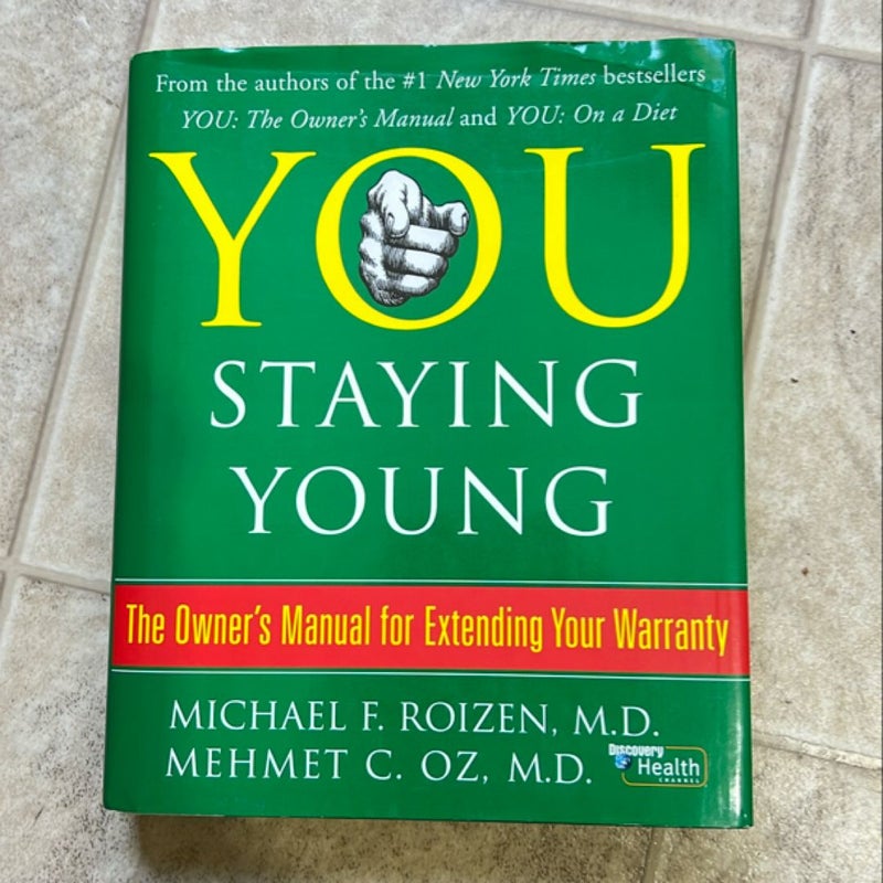 You: Staying Young