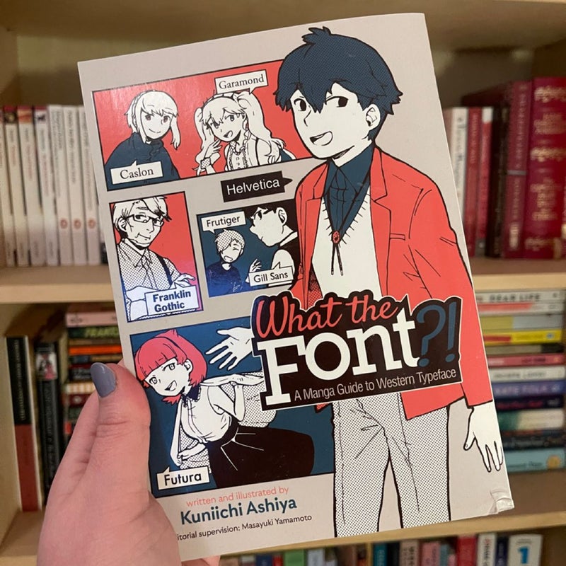 What the Font?! - a Manga Guide to Western Typeface