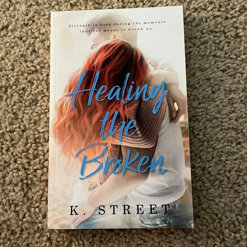 Healing the Broken (signed by the author)