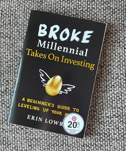 Broke Millennial Takes on Investing 