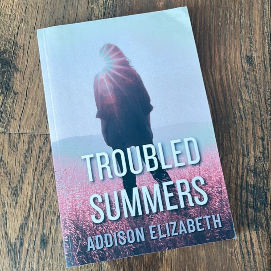 Troubled Summers