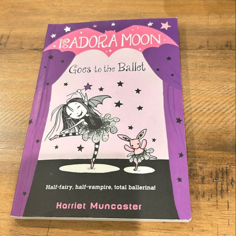 Isadora Moon Goes to the Ballet