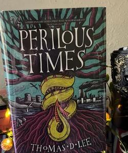 Perilous Times GSFF Signed Edition