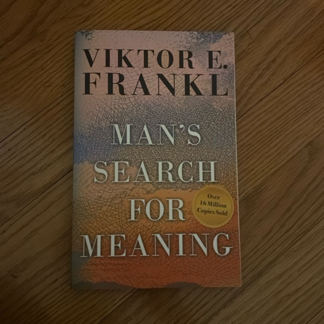 Man's Search for Meaning