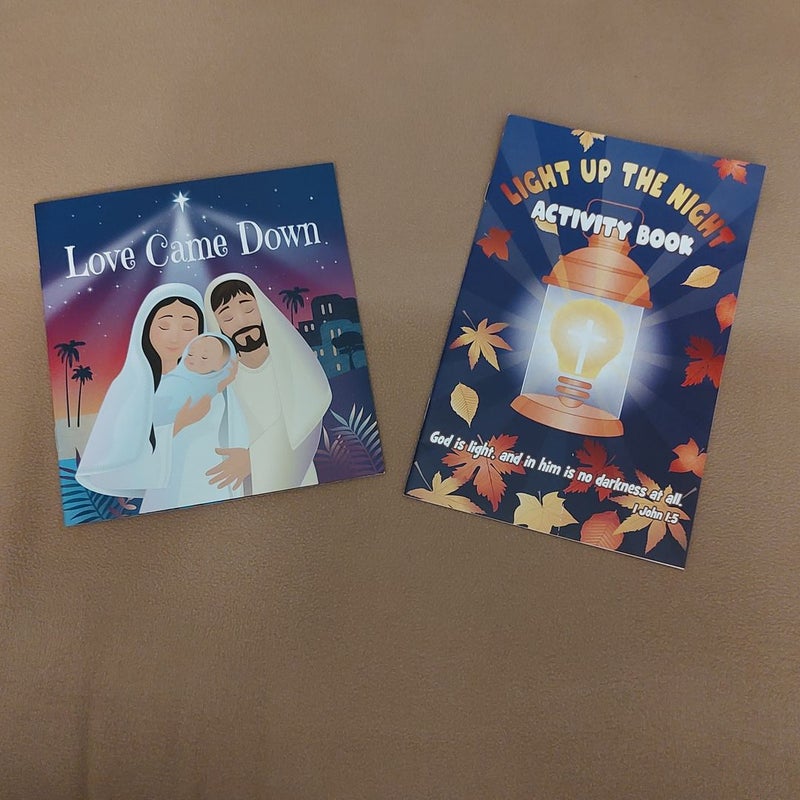 Lot of 2 - Light Up the Light Activity Book, Love Came Down