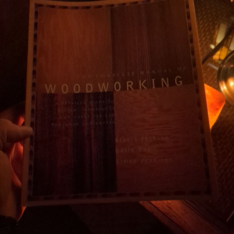 The Complete Manual of Woodworking