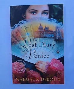 The Lost Diary Of Venice
