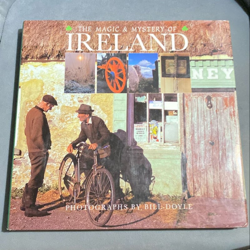 The Magic and Mystery of Ireland