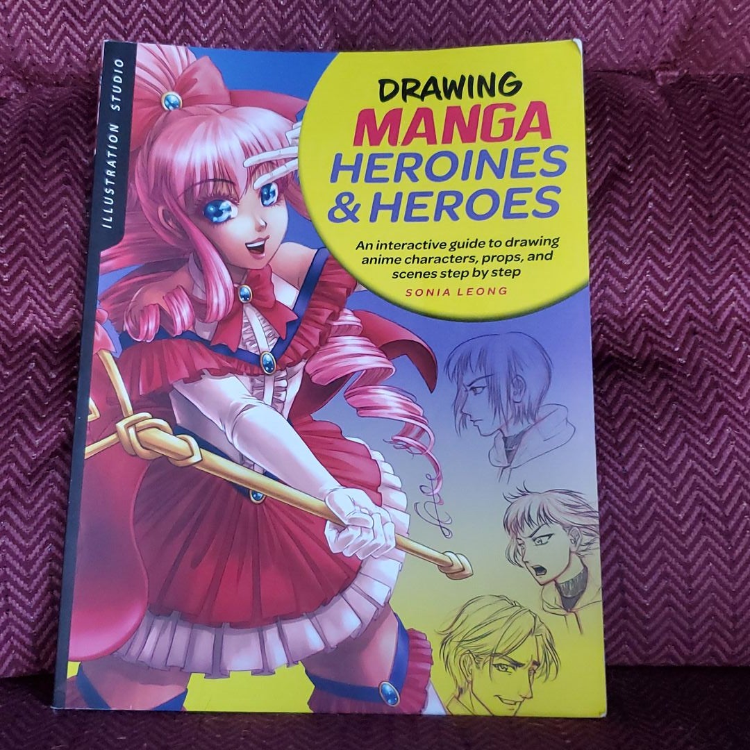 Drawing Manga Heroines and Heroes (Illustration Studio)