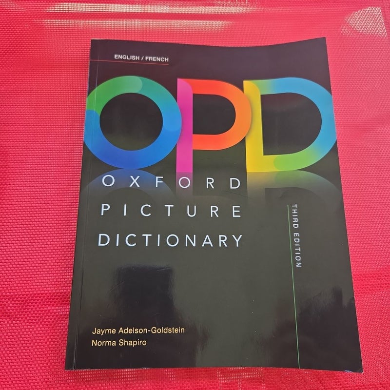 Oxford Picture Dictionary Third Edition: English/French Dictionary