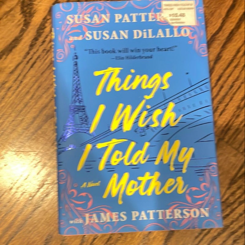 Things I Wish I Told My Mother