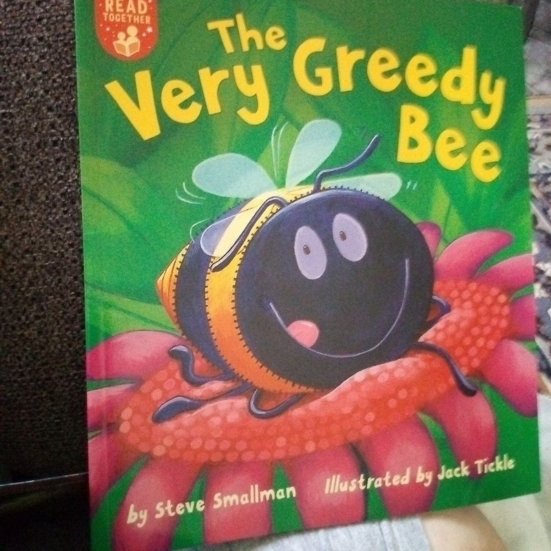 The very greedy bee