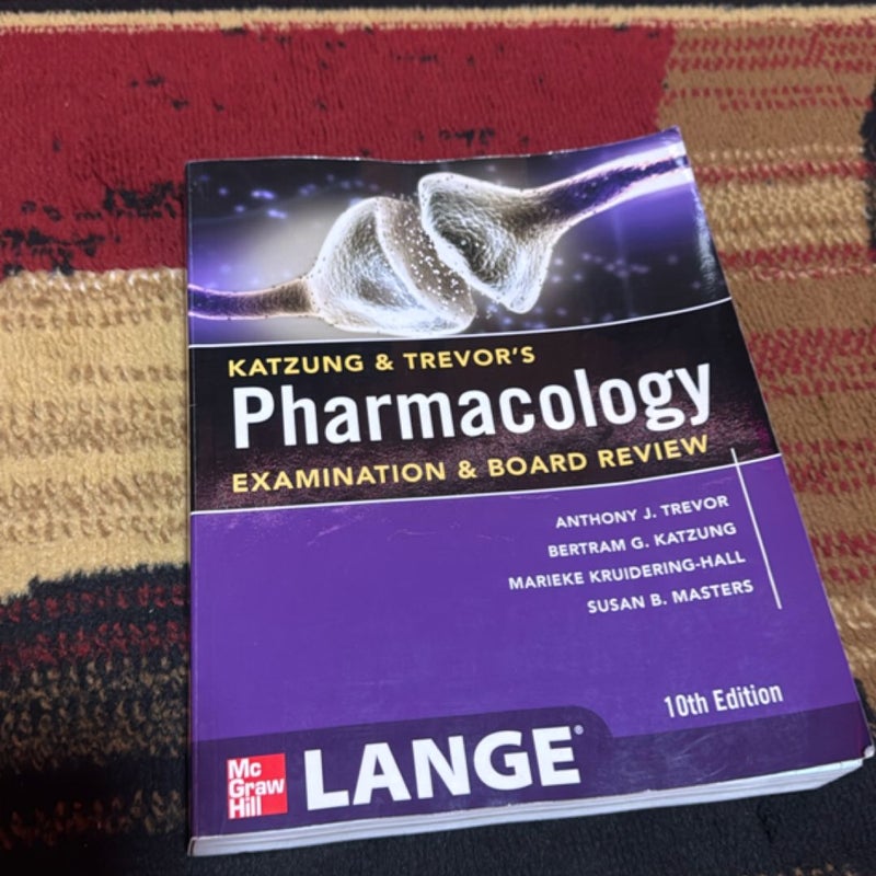 Katzung and Trevor's Pharmacology Examination and Board Review,10th Edition