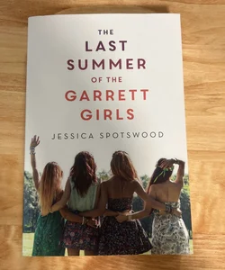 The Last Summer of the Garrett Girls