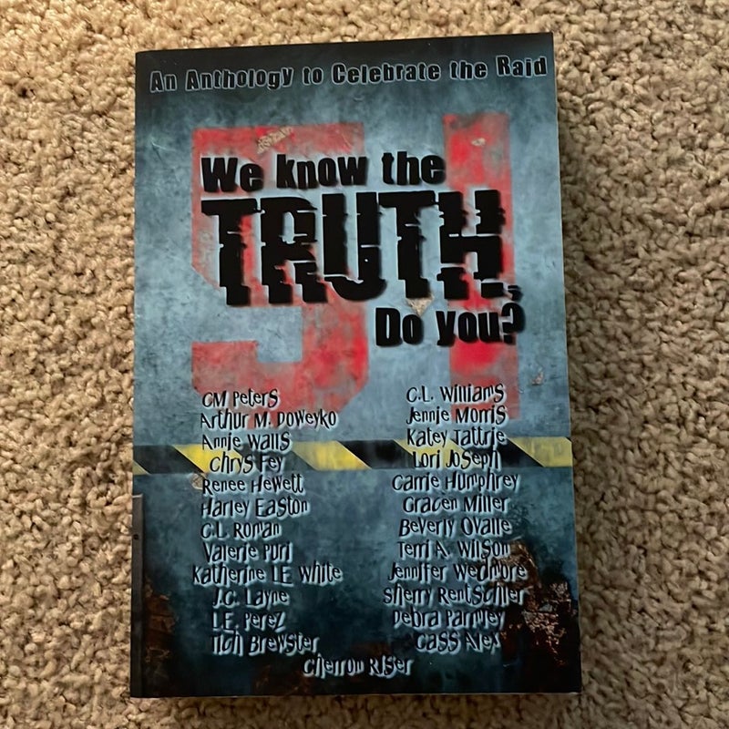 We Know the Truth, Do You? (Out of print)