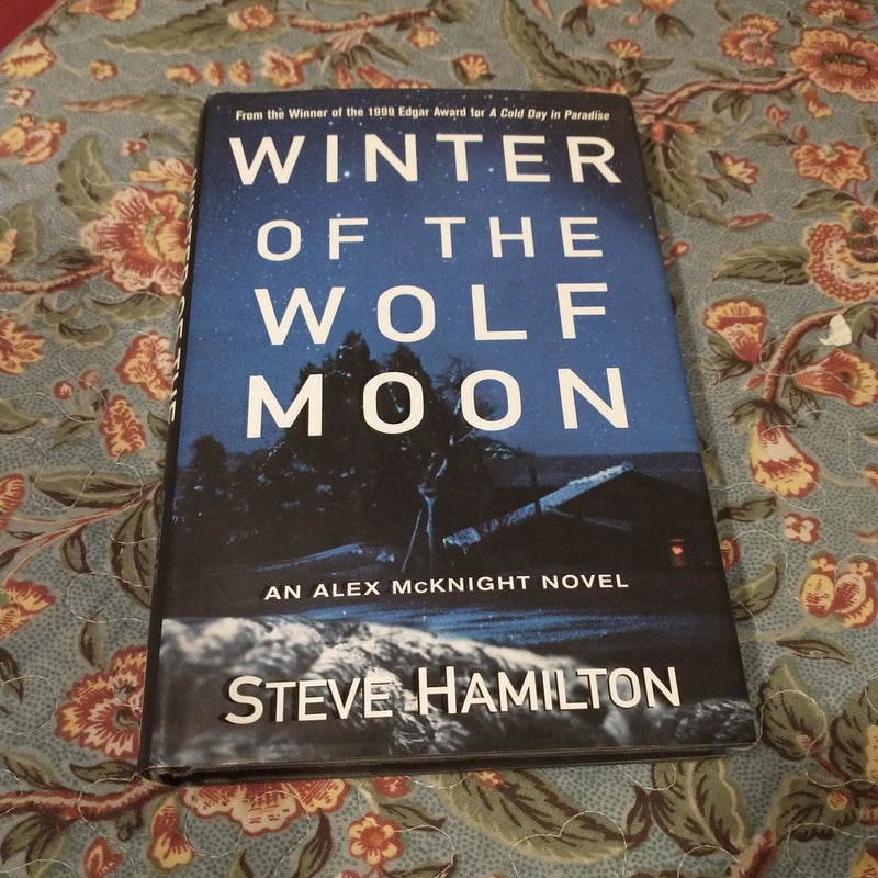 Winter of the Wolf Moon **First Edition