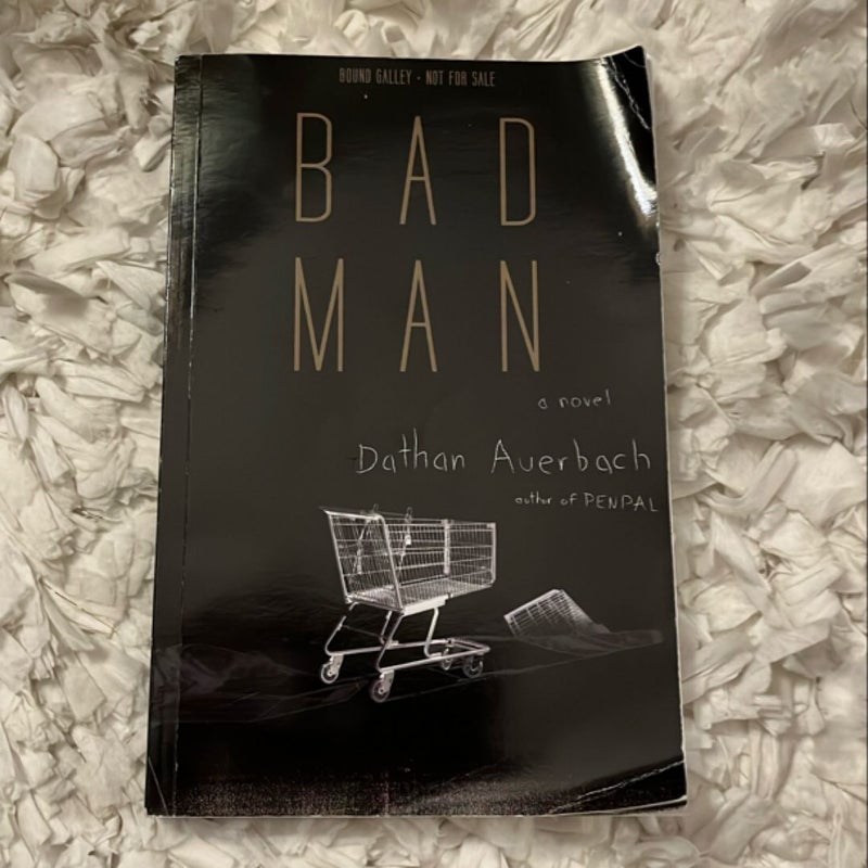 Bad Man ARC