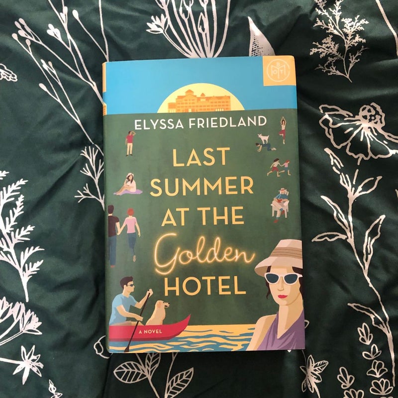 Last Summer at the Golden Hotel 