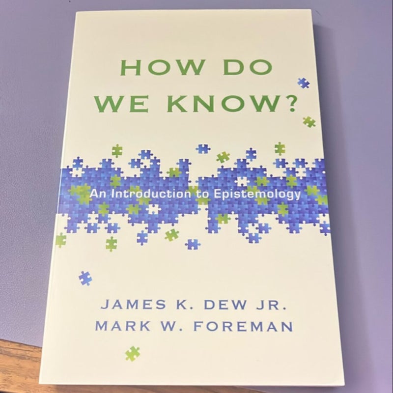 How Do We Know?