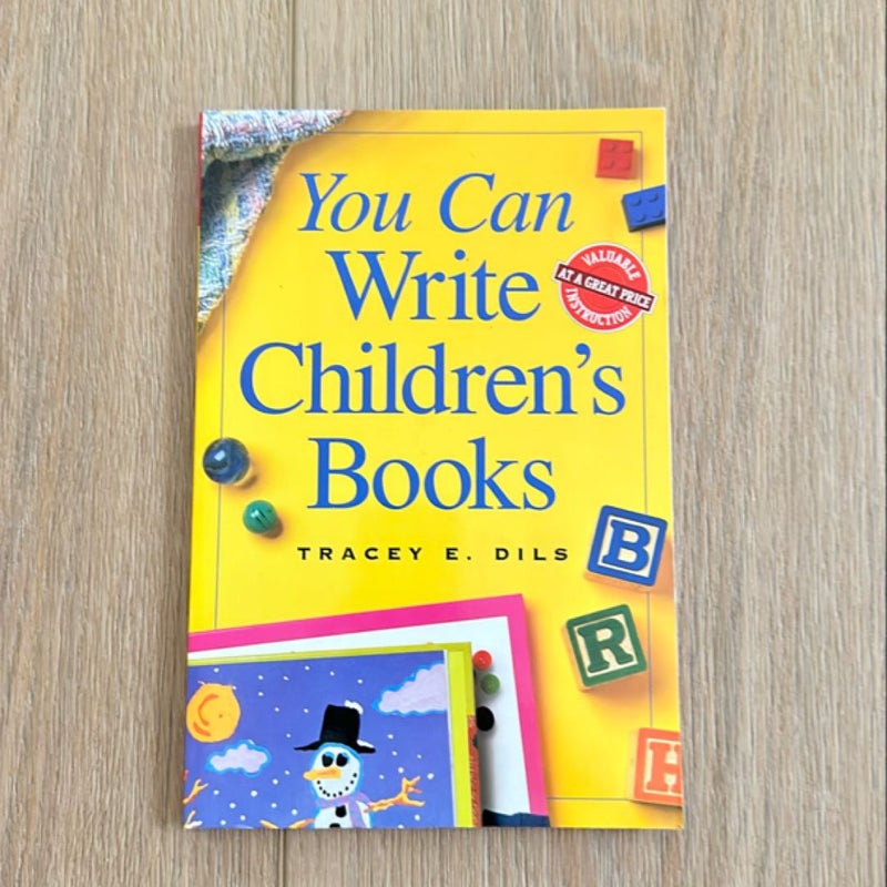 You Can Write Children's Books