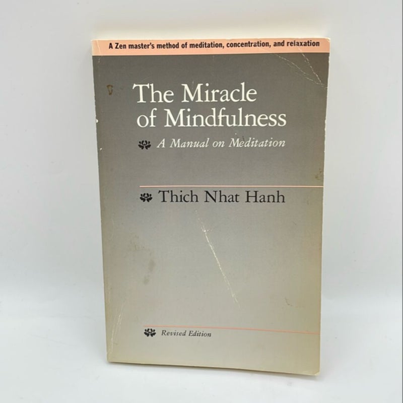 The Miracle of Mindfulness