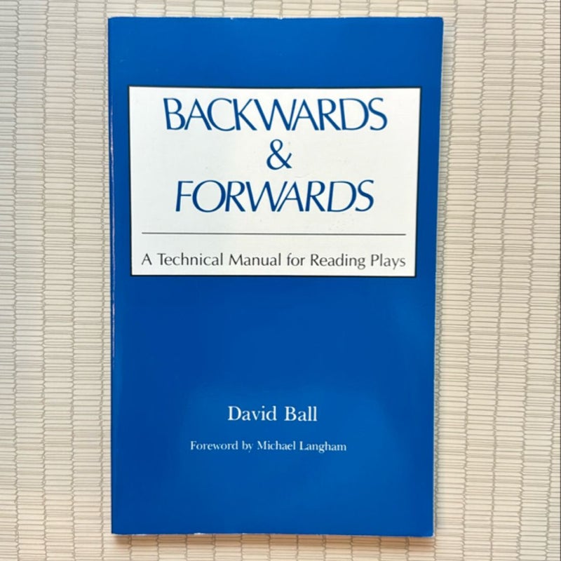 Backwards and Forwards