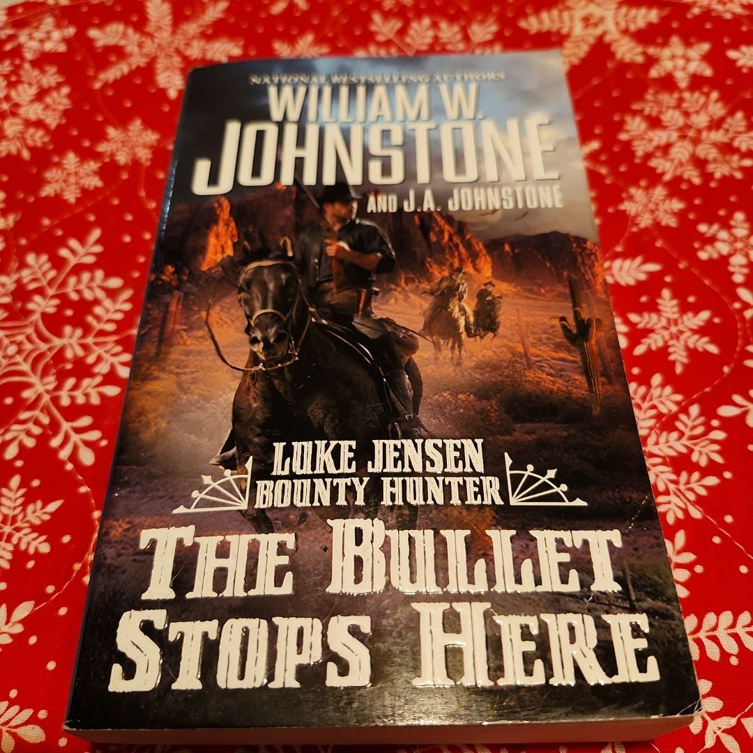 The Bullet Stops Here