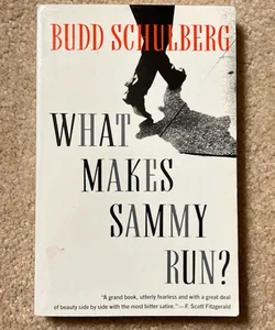 What Makes Sammy Run?