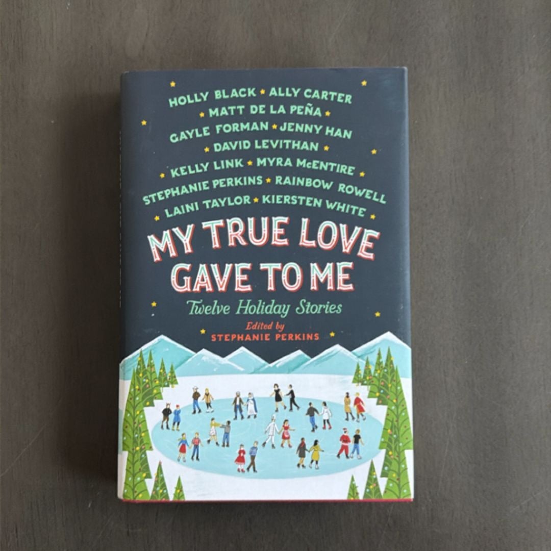 My True Love Gave to Me