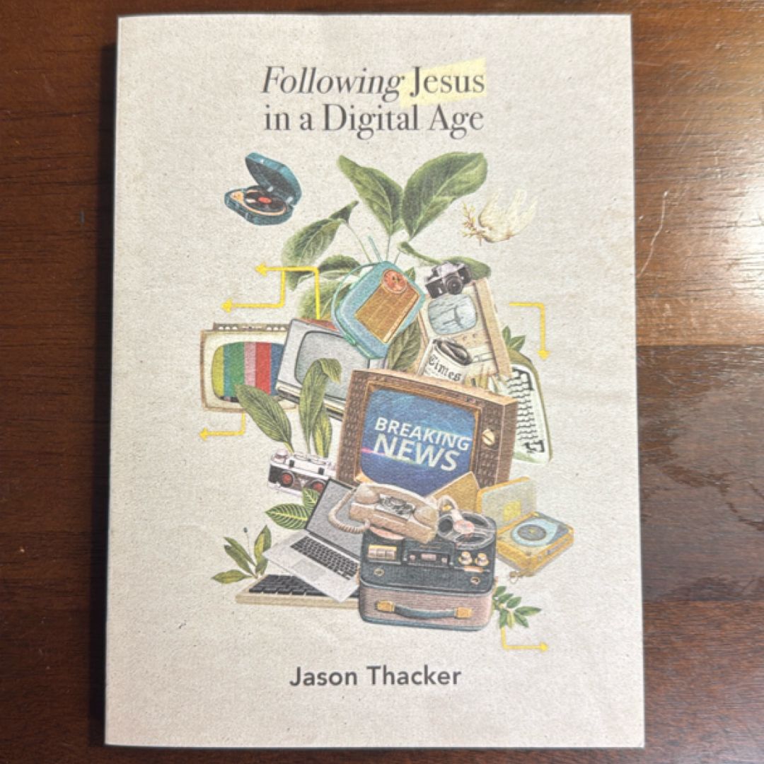 Following Jesus in a Digital Age