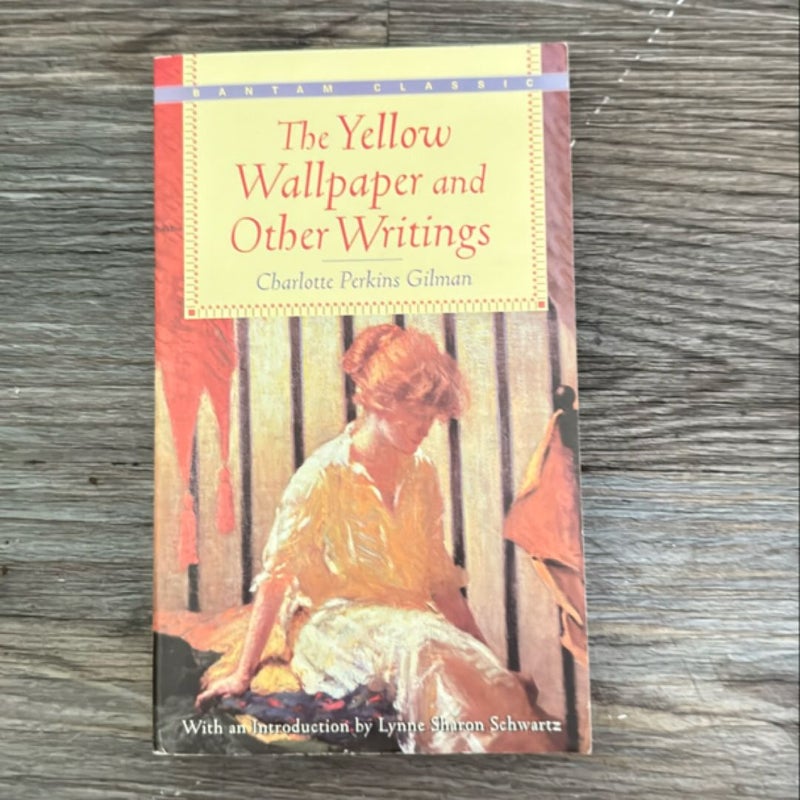 The Yellow Wallpaper and Other Writings