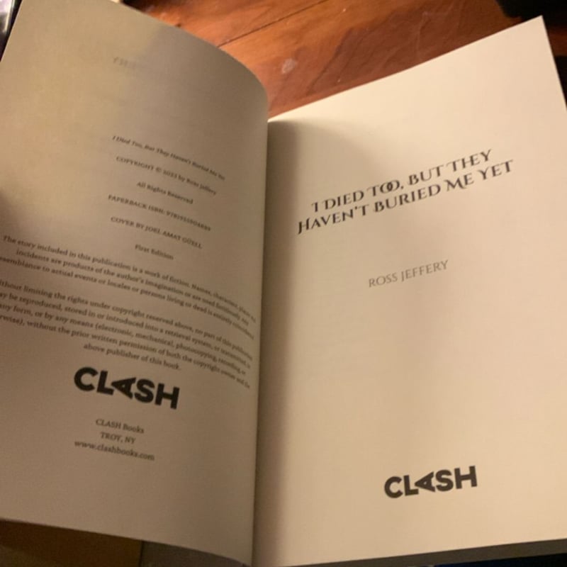 I Died Too, but They Haven't Buried Me Yet