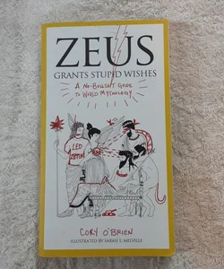 Zeus Grants Stupid Wishes